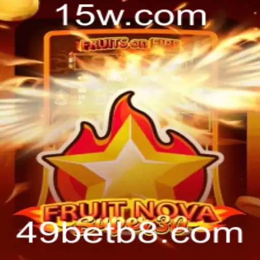 Explorando o Universo do Jogo FruitrNovaSupe30 e a Chave para o Sucesso com 49bet