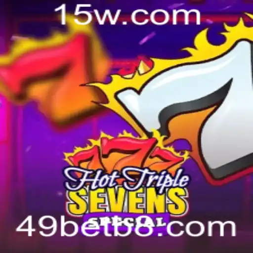 Descubra o Fascinante Mundo de HotTripleSevensSpecial na Plataforma 49bet