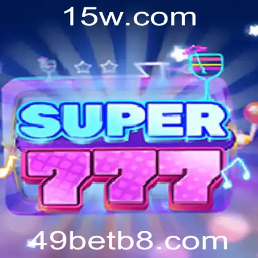 Entendendo o Jogo Super777 e Sua Ligação com 49bet